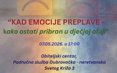 OBILJEŽAVANJA MEĐUNARODNOG DANA ODGOJA BEZ BATINA- “KAD EMOCIJE PREPLAVE – KAKO OSTATI PRIBRAN U DJEČJOJ OLUJI”